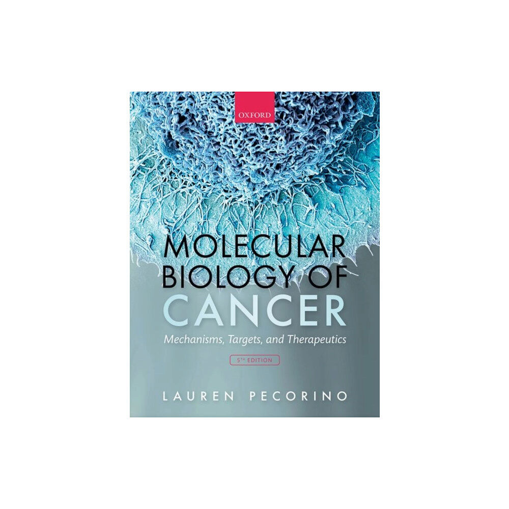 Oxford University Press Molecular Biology of Cancer (häftad, eng)