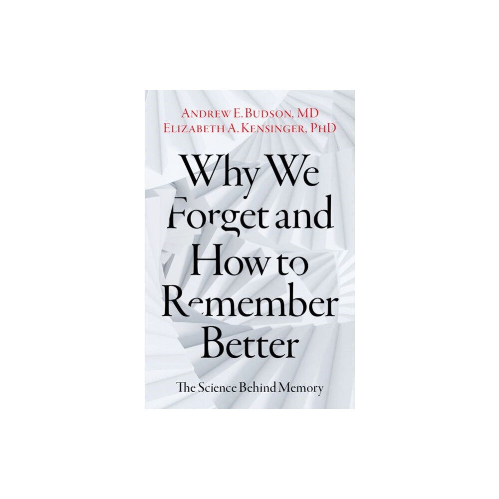 Oxford University Press Inc Why We Forget and How To Remember Better (inbunden, eng)