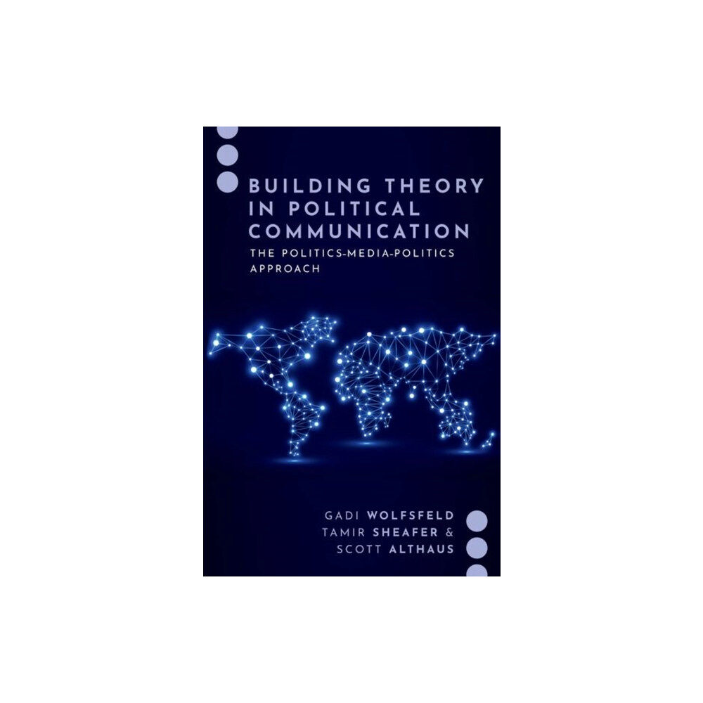 Oxford University Press Inc Building Theory in Political Communication (häftad, eng)