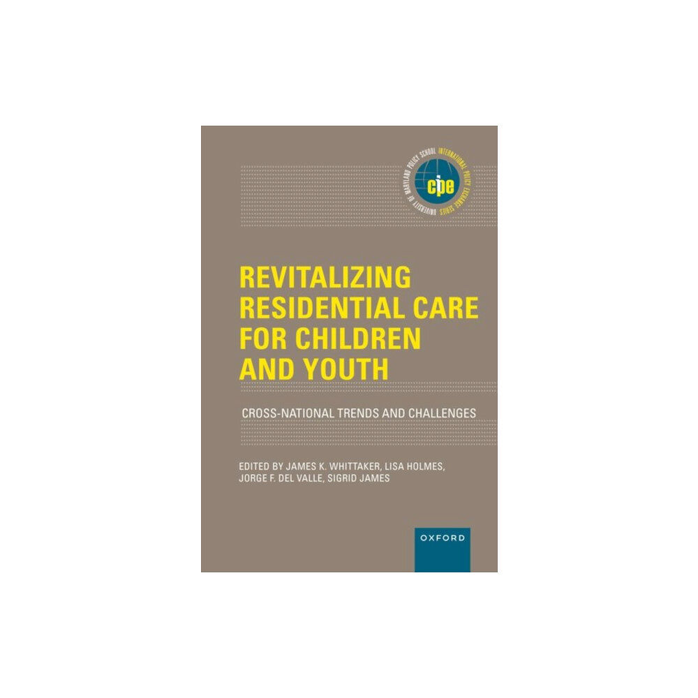 Oxford University Press Inc Revitalizing Residential Care for Children and Youth (inbunden, eng)