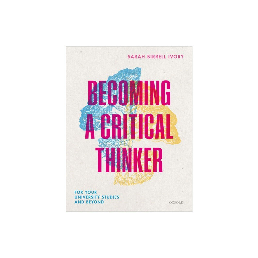 Oxford University Press Becoming a Critical Thinker (häftad, eng)