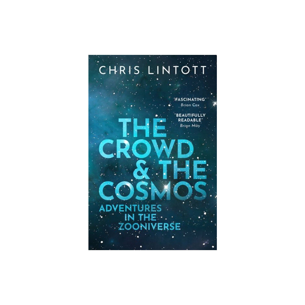 Oxford University Press The Crowd and the Cosmos (häftad, eng)