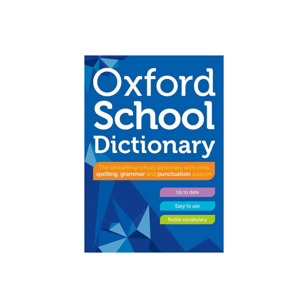 Oxford University Press Oxford School Dictionary (häftad, eng)