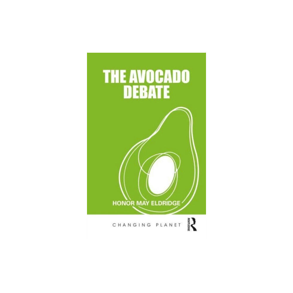 Taylor & francis ltd The Avocado Debate (häftad, eng)