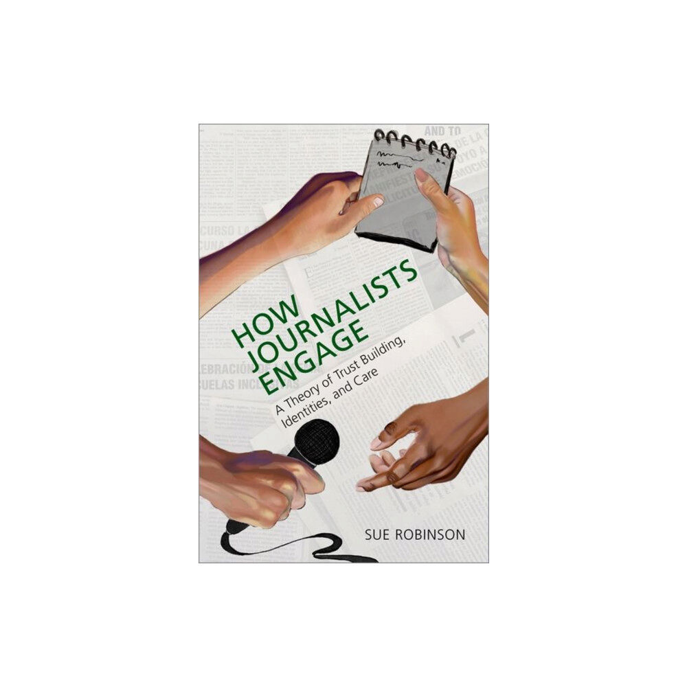 Oxford University Press Inc How Journalists Engage (häftad, eng)