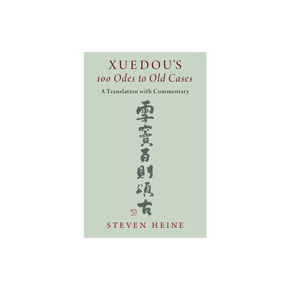 Oxford University Press Inc Xuedou's 100 Odes to Old Cases (häftad, eng)