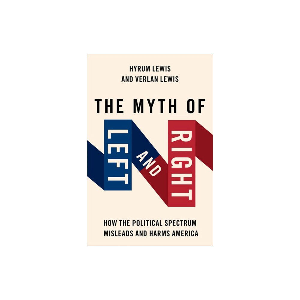 Oxford University Press Inc The Myth of Left and Right (häftad, eng)