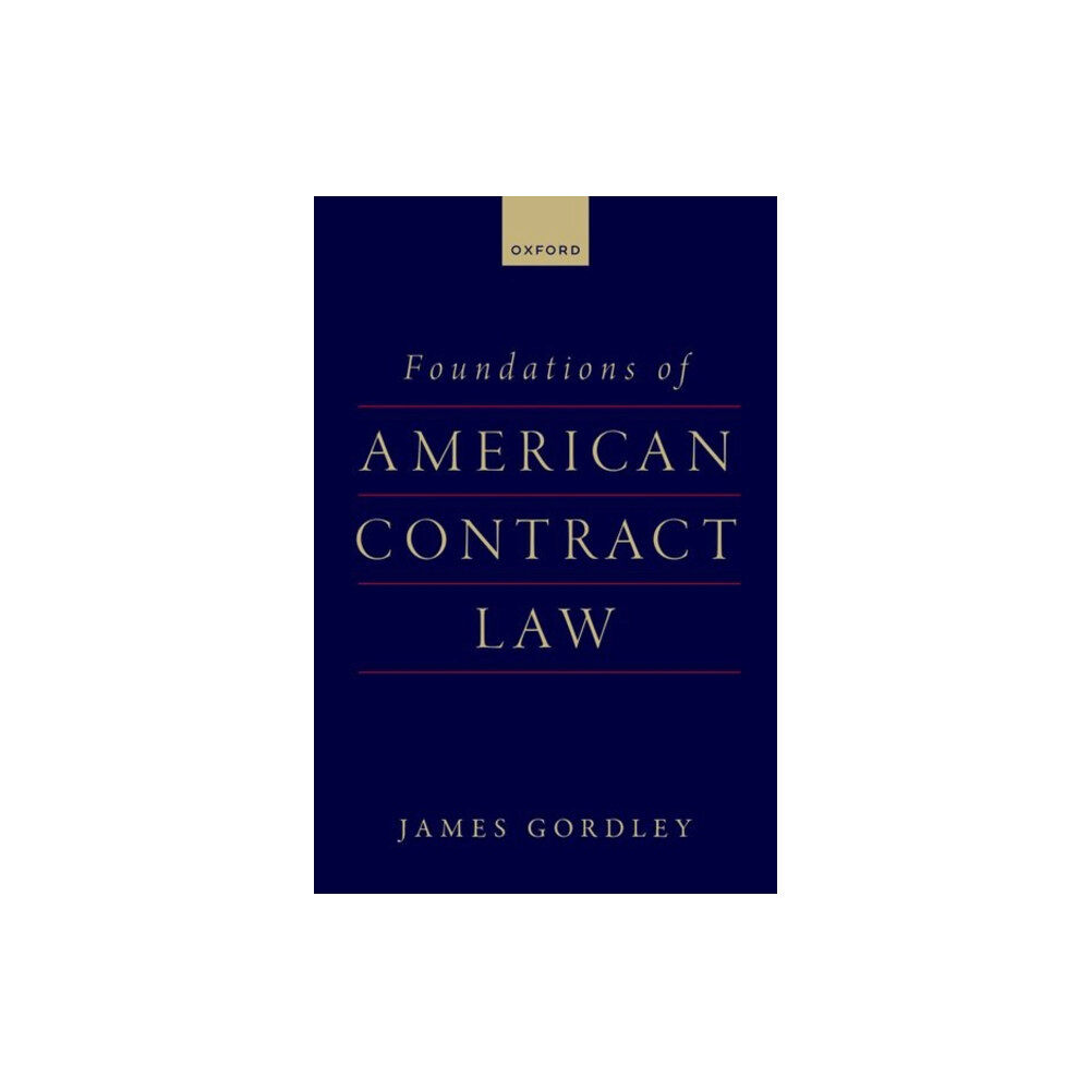 Oxford University Press Inc Foundations of American Contract Law (inbunden, eng)