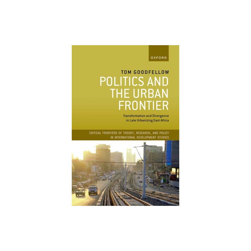Oxford University Press Politics and the Urban Frontier (inbunden, eng)