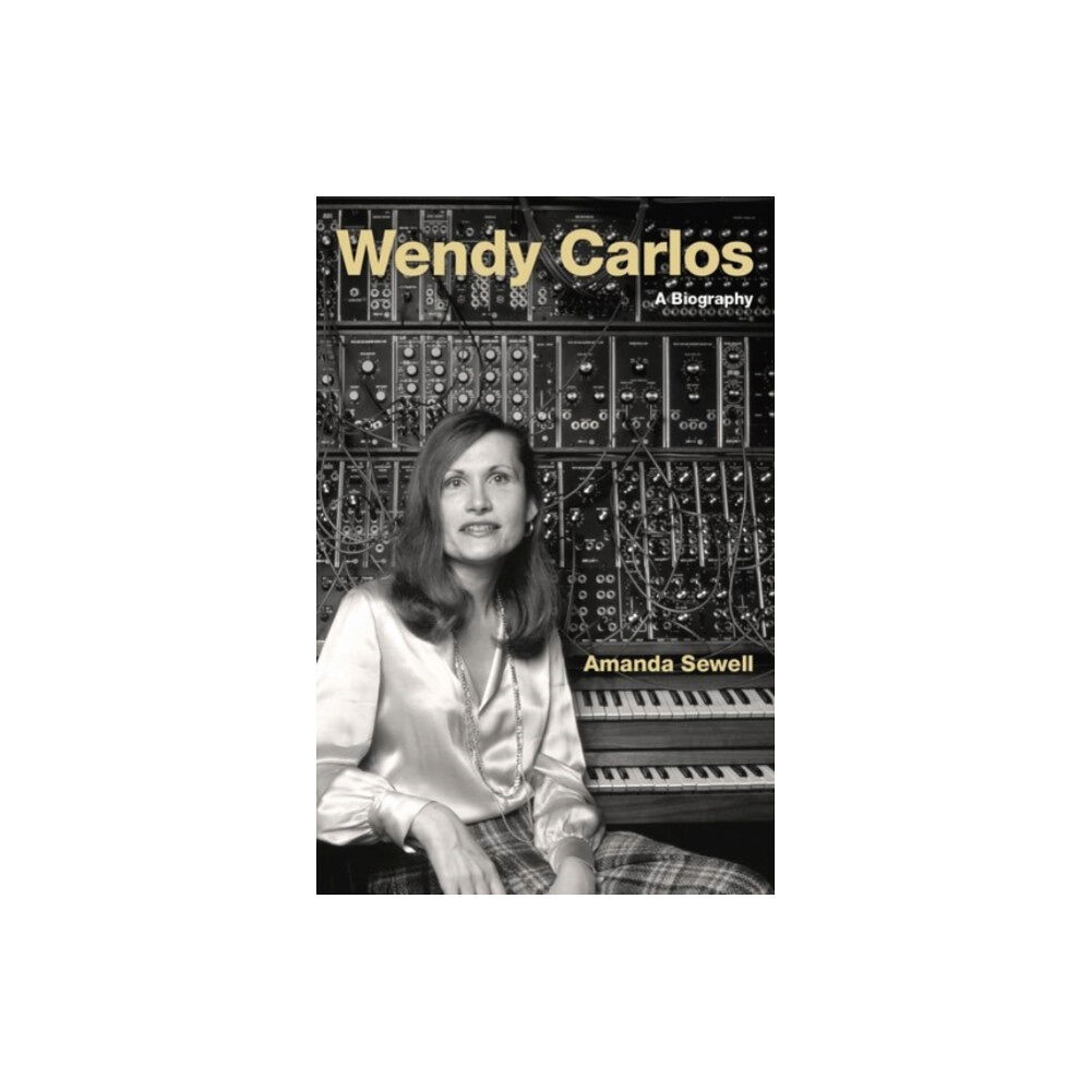Oxford University Press Inc Wendy Carlos (inbunden, eng)