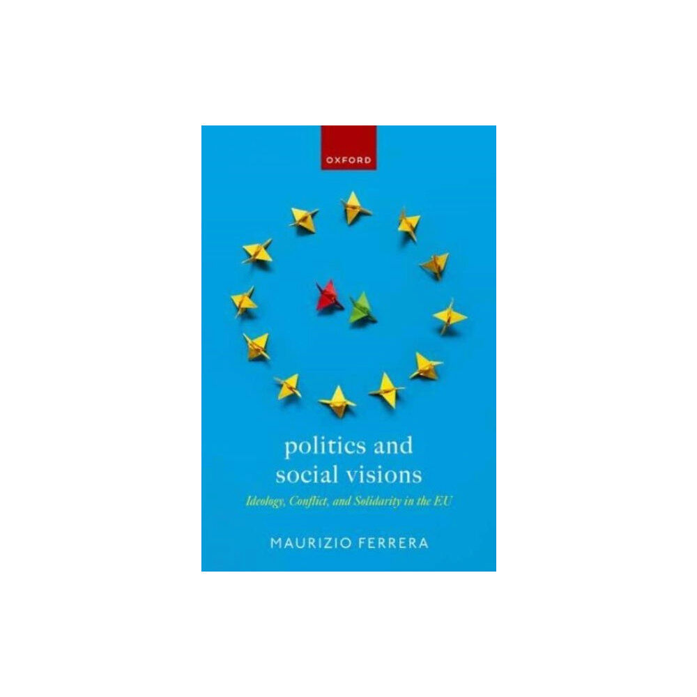 Oxford University Press Politics and Social Visions (häftad, eng)