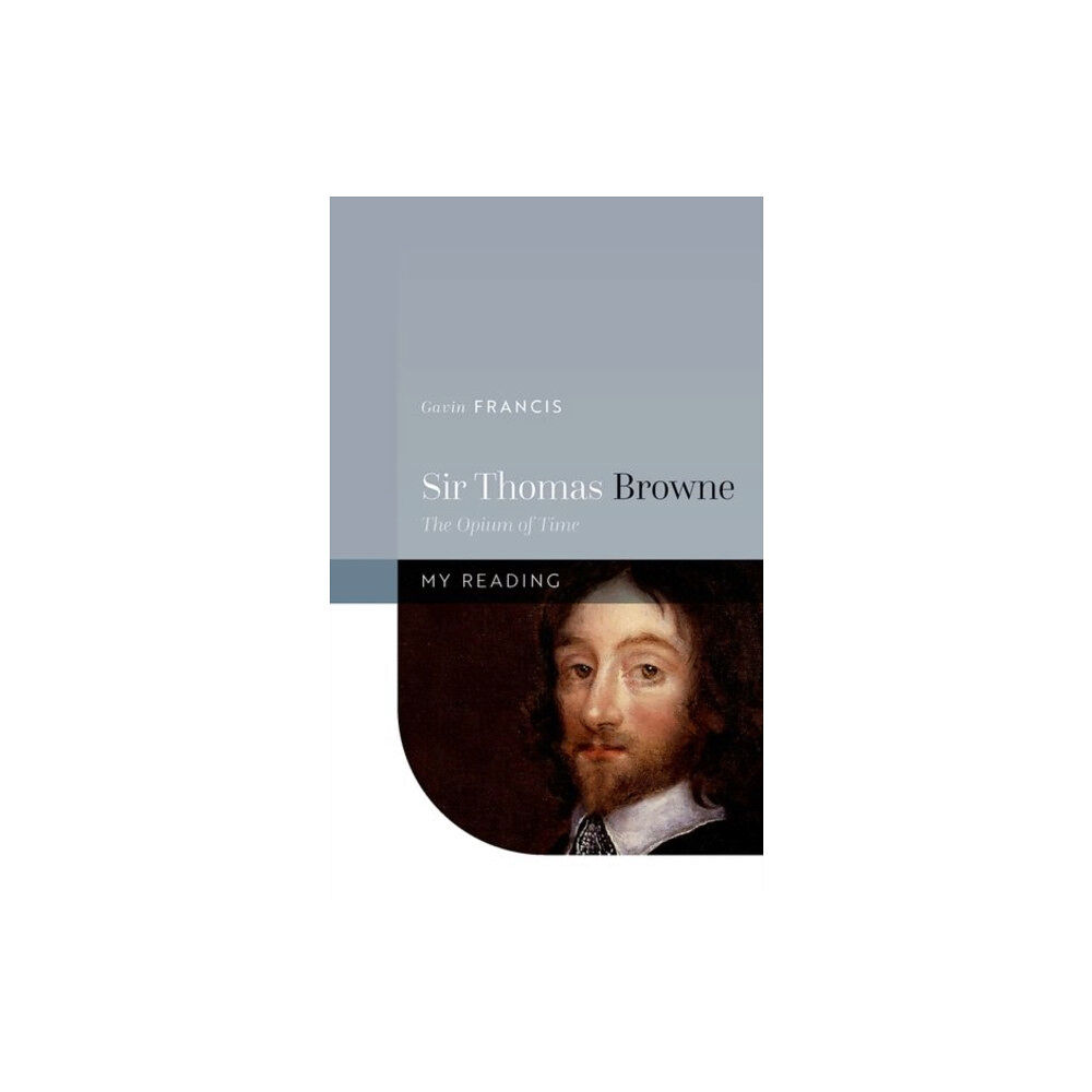 Oxford University Press Sir Thomas Browne (inbunden, eng)