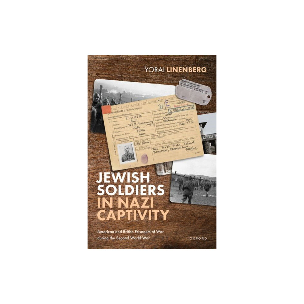 Oxford University Press Jewish Soldiers in Nazi Captivity (inbunden, eng)