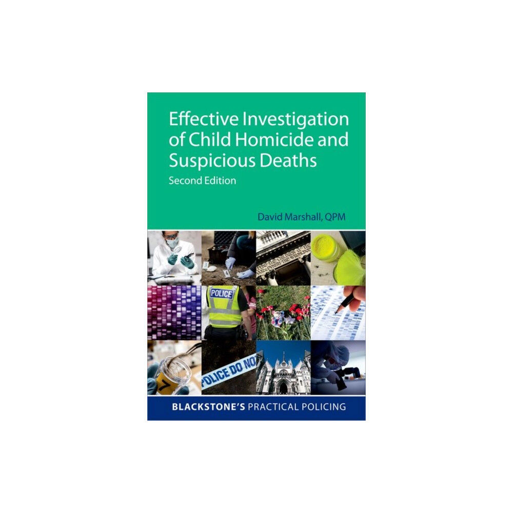 Oxford University Press Effective Investigation of Child Homicide and Suspicious Deaths 2e (häftad, eng)