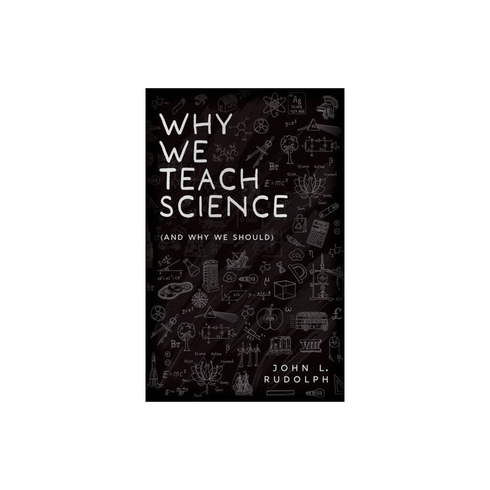 Oxford University Press Why We Teach Science (inbunden, eng)