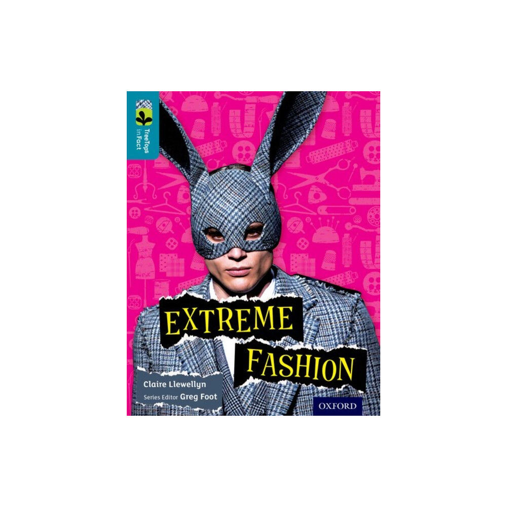 Oxford University Press Oxford Reading Tree TreeTops inFact: Level 9: Extreme Fashion (häftad, eng)