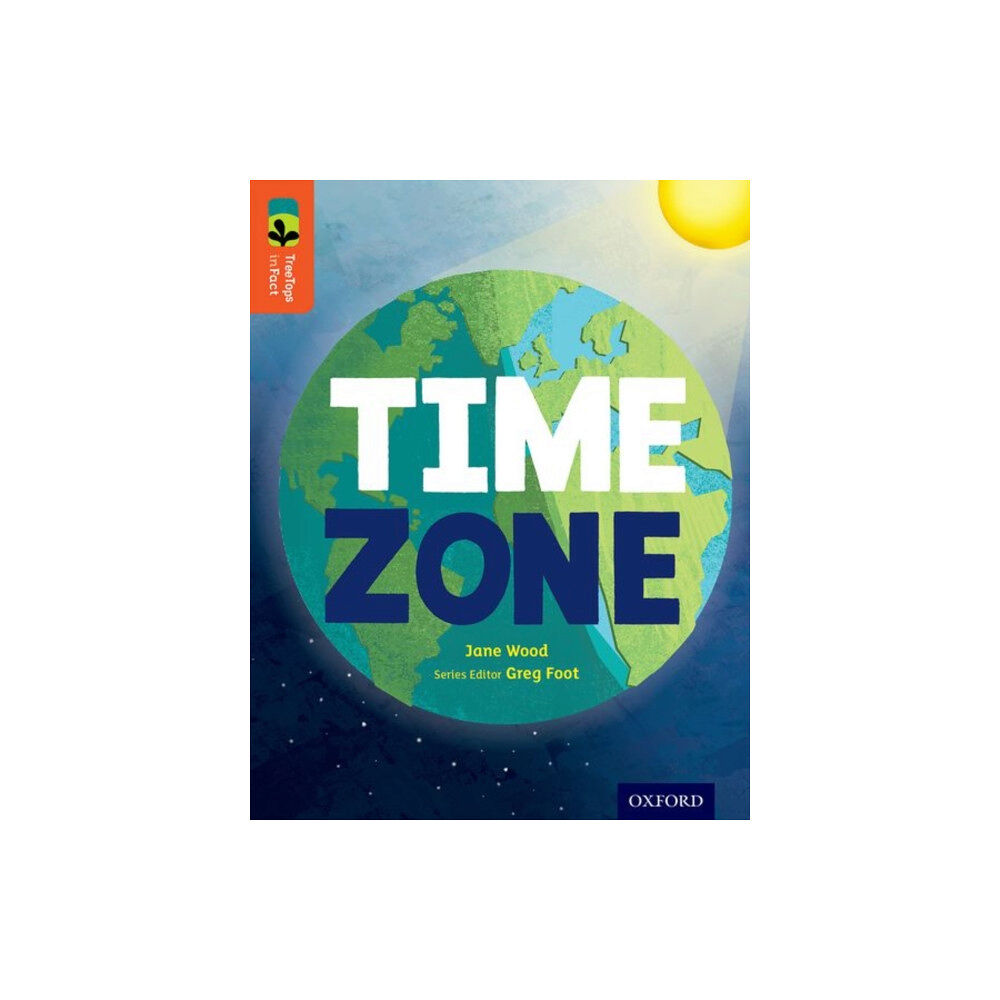 Oxford University Press Oxford Reading Tree TreeTops inFact: Level 13: Time Zone (häftad, eng)