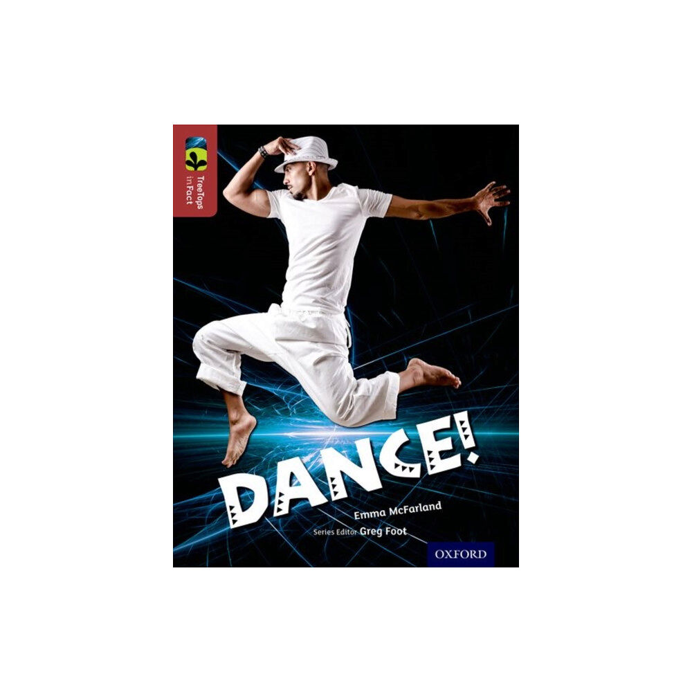 Oxford University Press Oxford Reading Tree TreeTops inFact: Level 15: Dance! (häftad, eng)