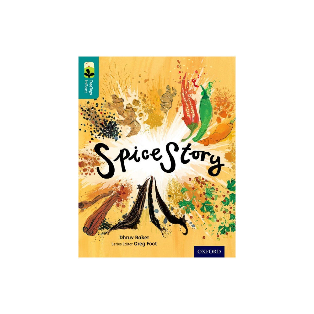 Oxford University Press Oxford Reading Tree TreeTops inFact: Level 16: Spice Story (häftad, eng)