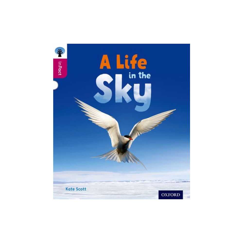 Oxford University Press Oxford Reading Tree inFact: Level 10: A Life in the Sky (häftad, eng)