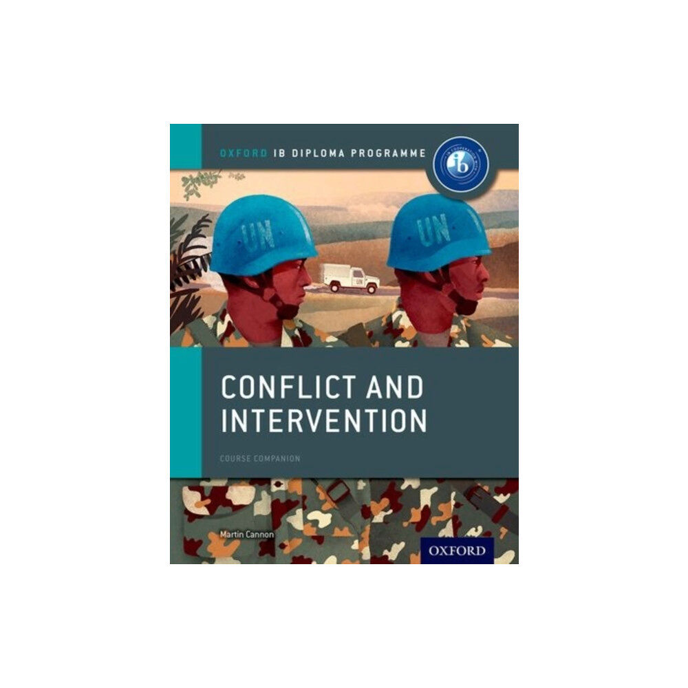 Oxford University Press Oxford IB Diploma Programme: Conflict and Intervention Course Companion (häftad, eng)