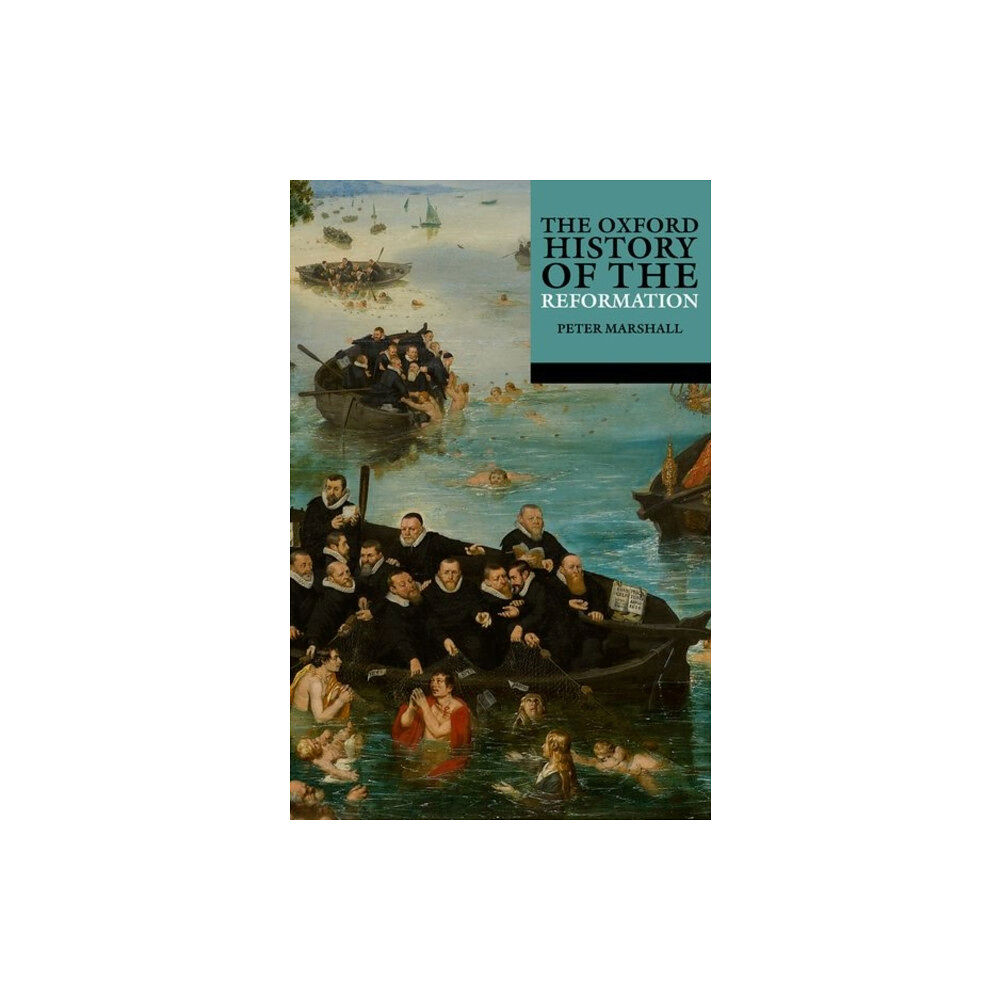 Oxford University Press The Oxford History of the Reformation (häftad, eng)