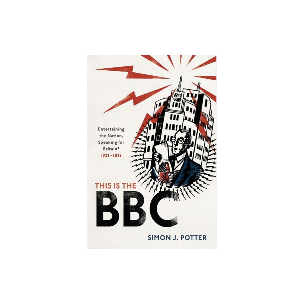 Oxford University Press This is the BBC (inbunden, eng)