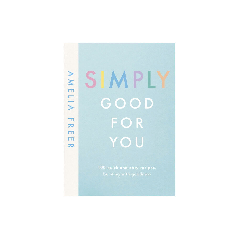 Penguin books ltd Simply Good For You (inbunden, eng)