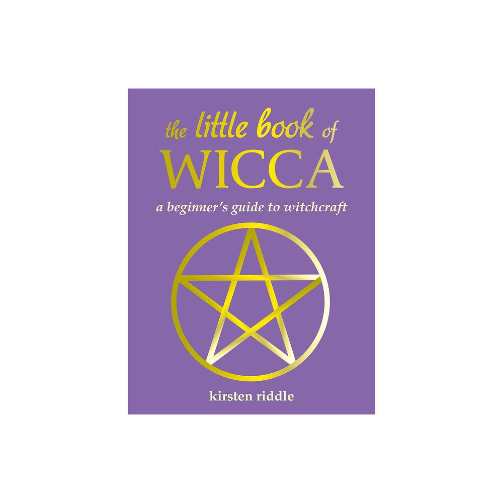 Ryland Peters & Small and CICO Books UK The Little Book of Wicca (inbunden, eng)