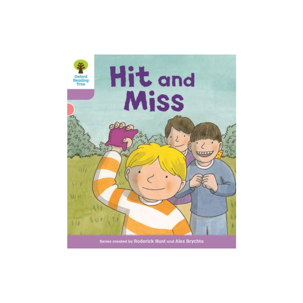 Oxford University Press Oxford Reading Tree Biff, Chip and Kipper Stories Decode and Develop: Level 1+: Hit and Miss (häftad, eng)