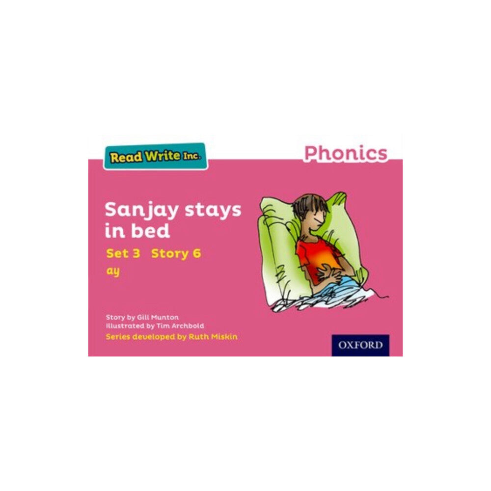 Oxford University Press Read Write Inc. Phonics: Sanjay Stays in Bed (Pink Set 3 Storybook 6) (häftad, eng)
