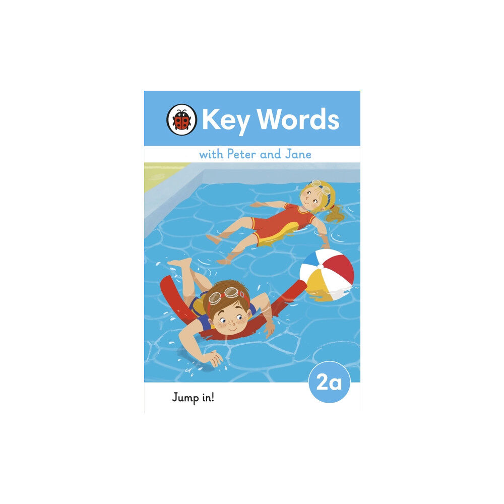 Penguin Random House Children's UK Key Words with Peter and Jane Level 2a – Jump In! (inbunden, eng)