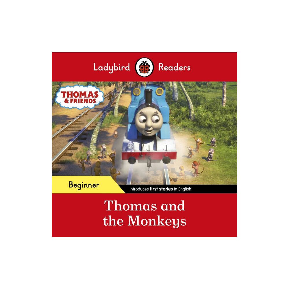 Penguin Random House Children's UK Ladybird Readers Beginner Level - Thomas the Tank Engine - Thomas and the Monkeys (ELT Graded Reader) (häftad, eng)