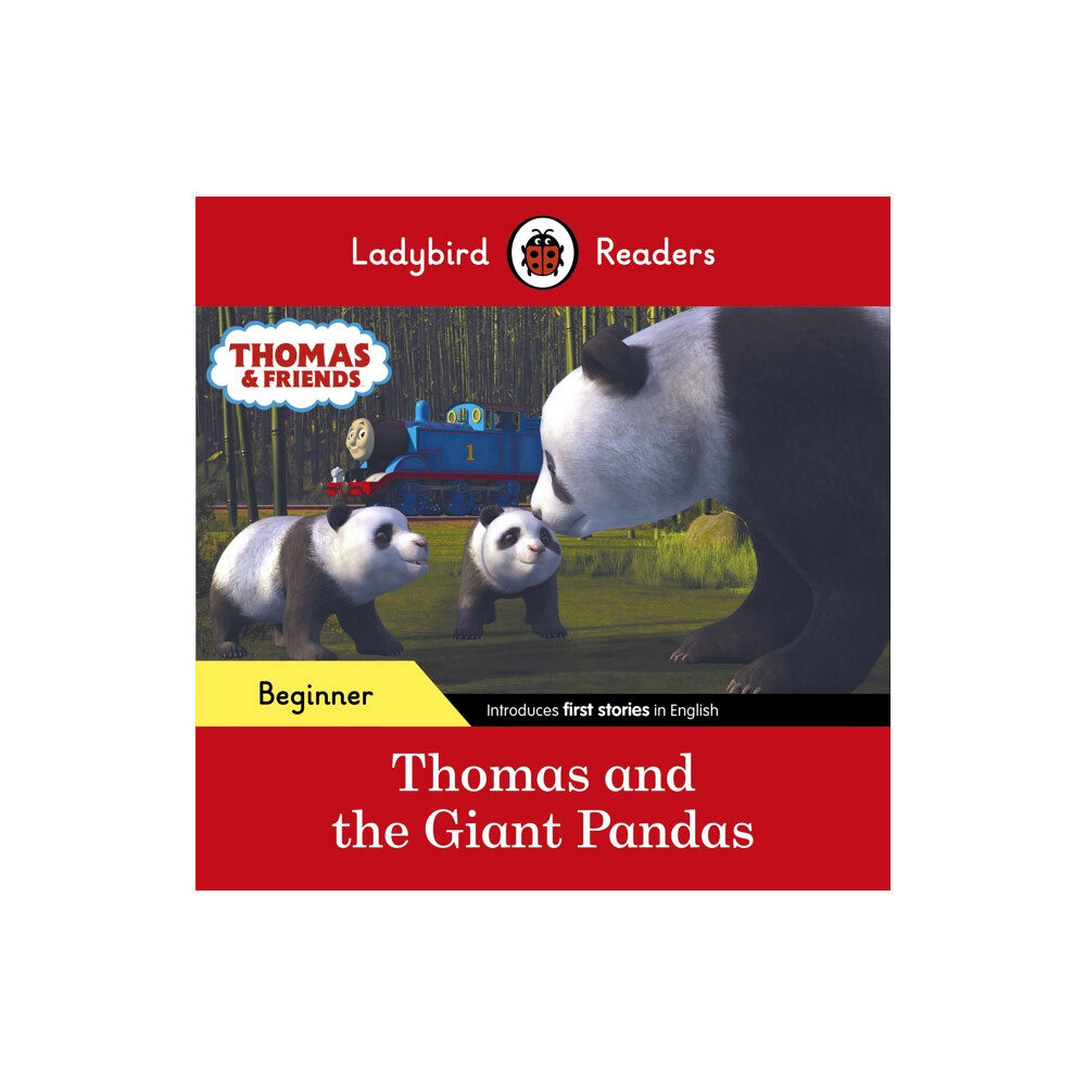 Penguin Random House Children's UK Ladybird Readers Beginner Level - Thomas the Tank Engine - Thomas and the Giant Pandas (ELT Graded Reader) (häftad, eng)