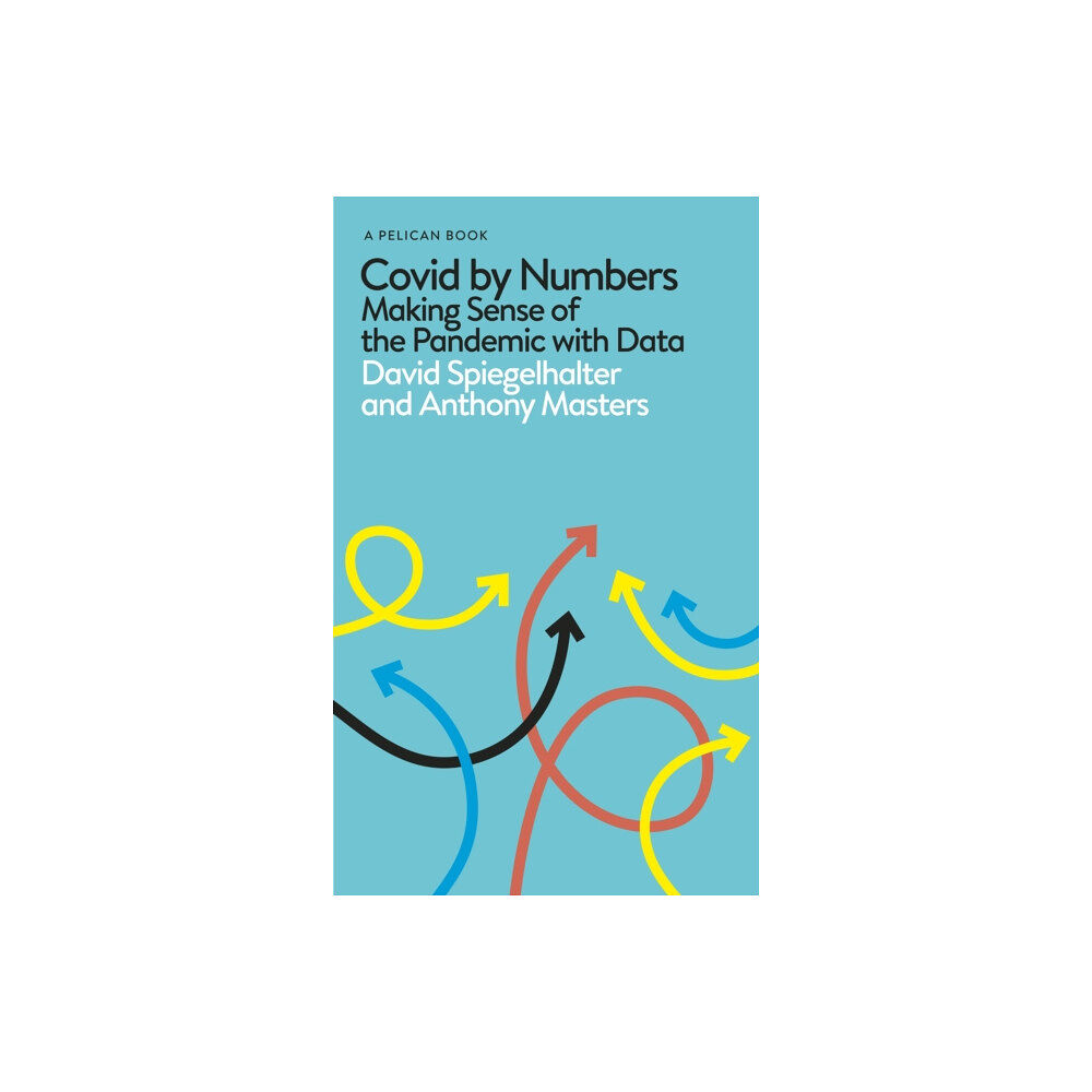 Penguin books ltd Covid By Numbers (inbunden, eng)
