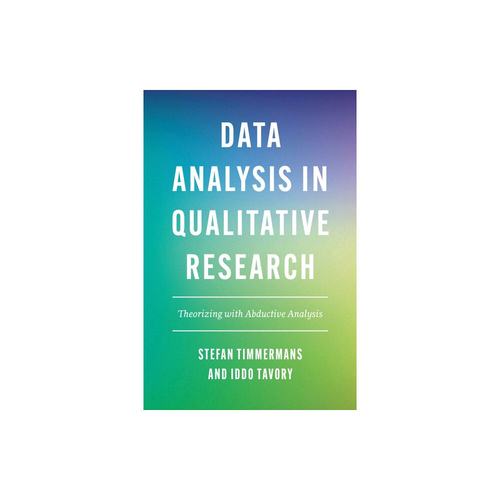 The university of chicago press Data Analysis in Qualitative Research (häftad, eng)