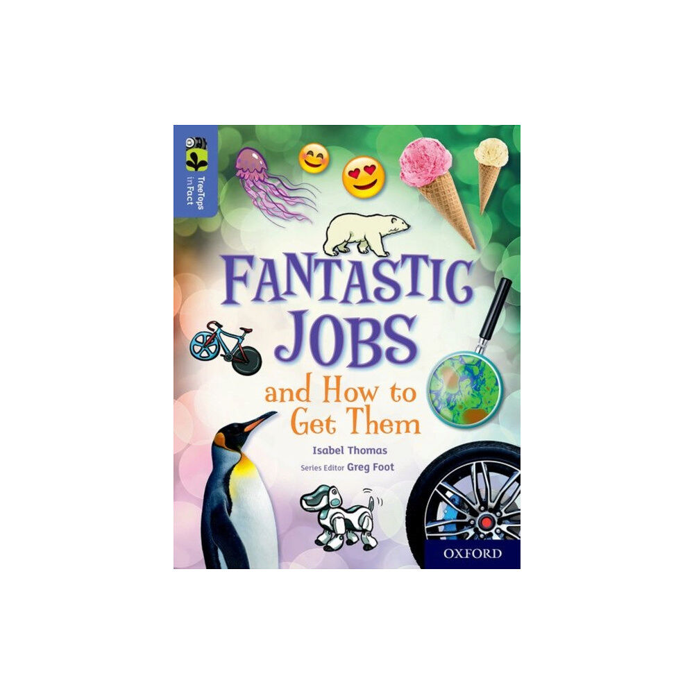 Oxford University Press Oxford Reading Tree TreeTops inFact: Oxford Level 17: Fantastic Jobs and How to Get Them (häftad, eng)
