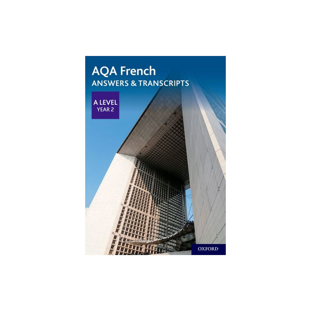 Oxford University Press AQA French A Level Year 2 Answers & Transcripts (häftad, eng)