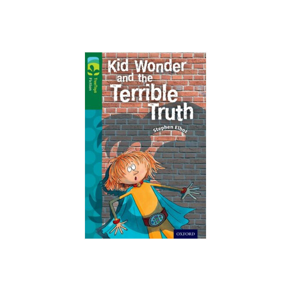 Oxford University Press Oxford Reading Tree TreeTops Fiction: Level 12 More Pack B: Kid Wonder and the Terrible Truth (häftad, eng)