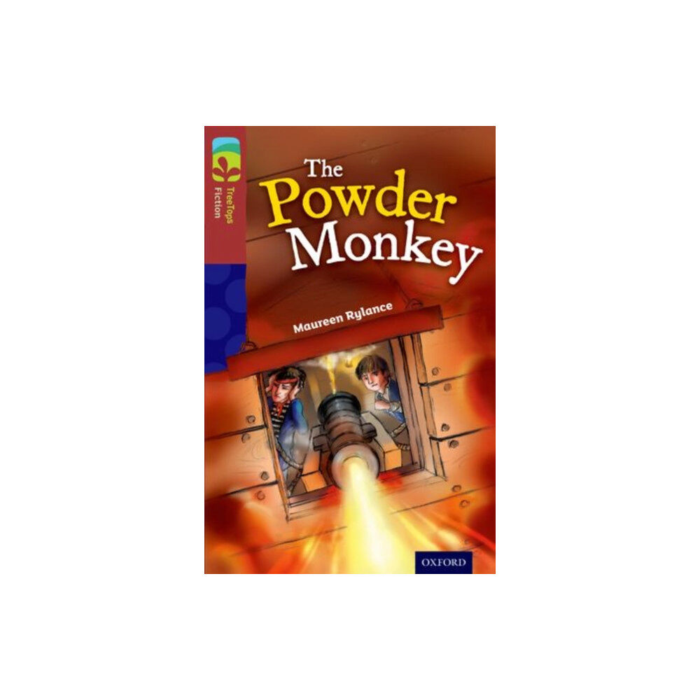 Oxford University Press Oxford Reading Tree TreeTops Fiction: Level 15: The Powder Monkey (häftad, eng)