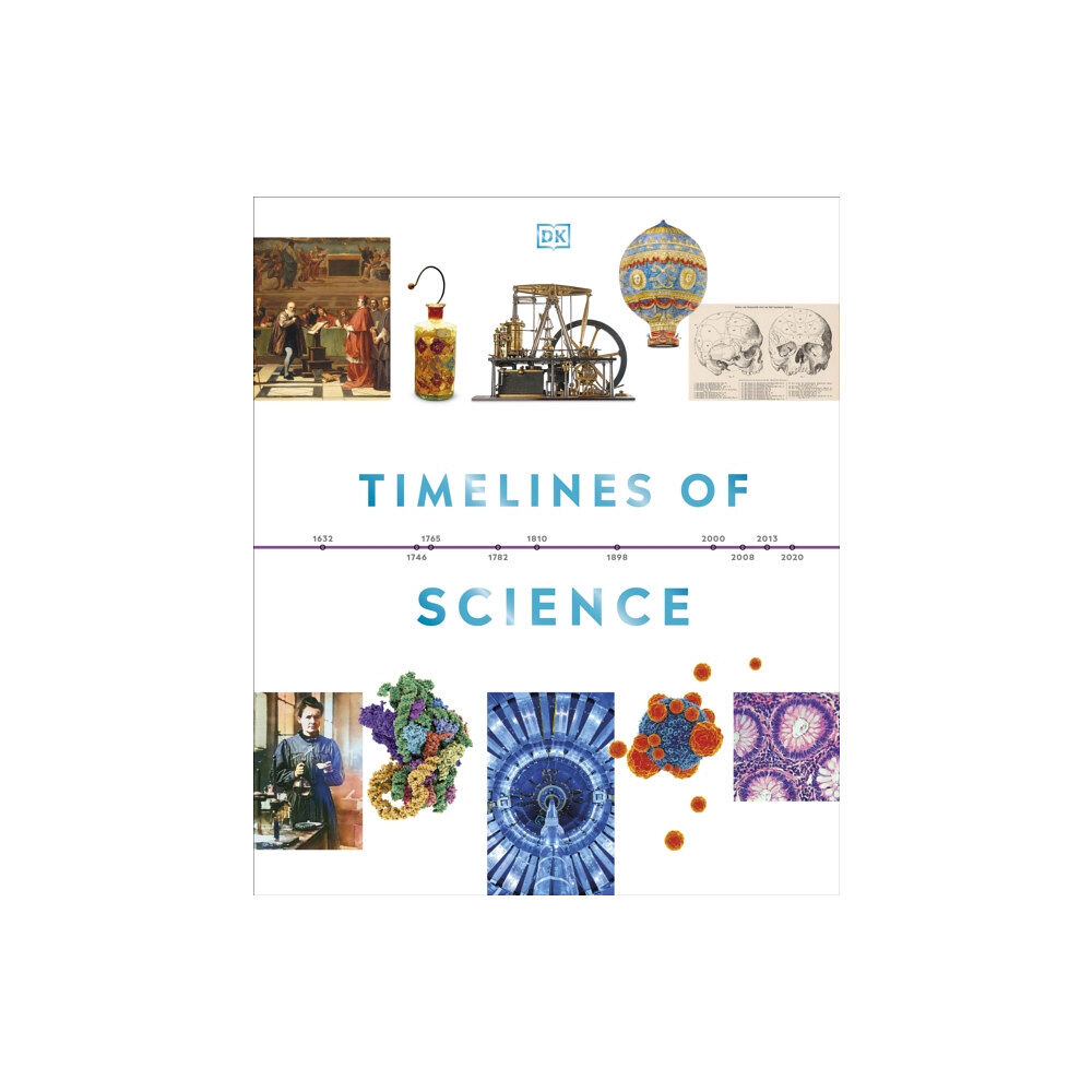 Dorling Kindersley Ltd Timelines of Science (inbunden, eng)
