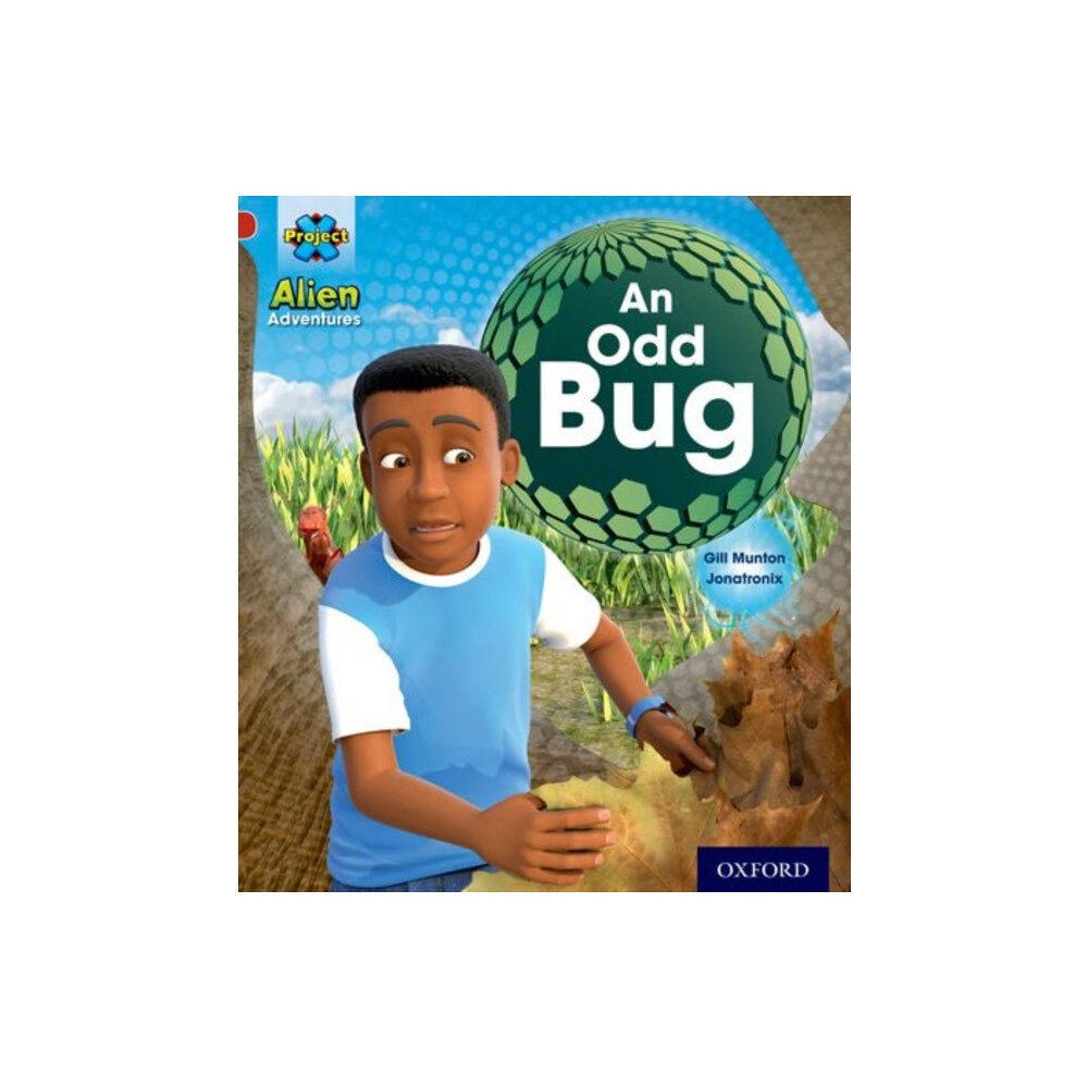 Oxford University Press Project X: Alien Adventures: Red: An Odd Bug (häftad, eng)