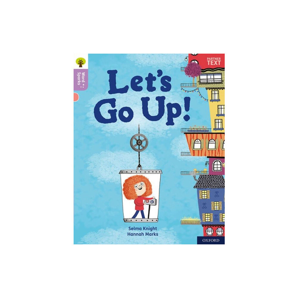 Oxford University Press Oxford Reading Tree Word Sparks: Level 1+: Let's Go Up! (häftad, eng)