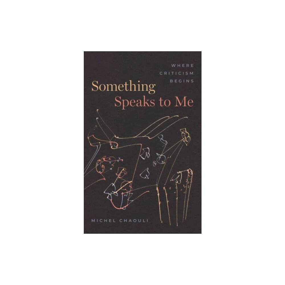 The university of chicago press Something Speaks to Me (häftad, eng)