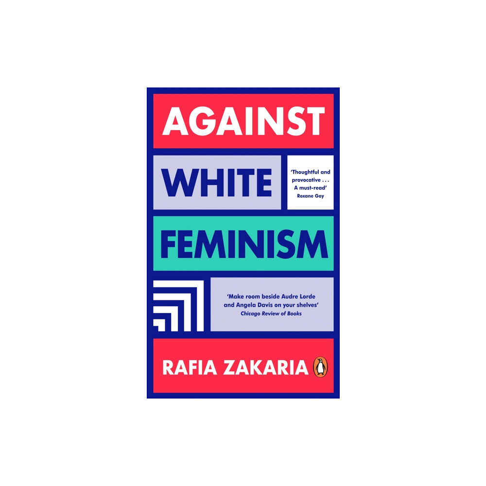 Penguin books ltd Against White Feminism (häftad, eng)