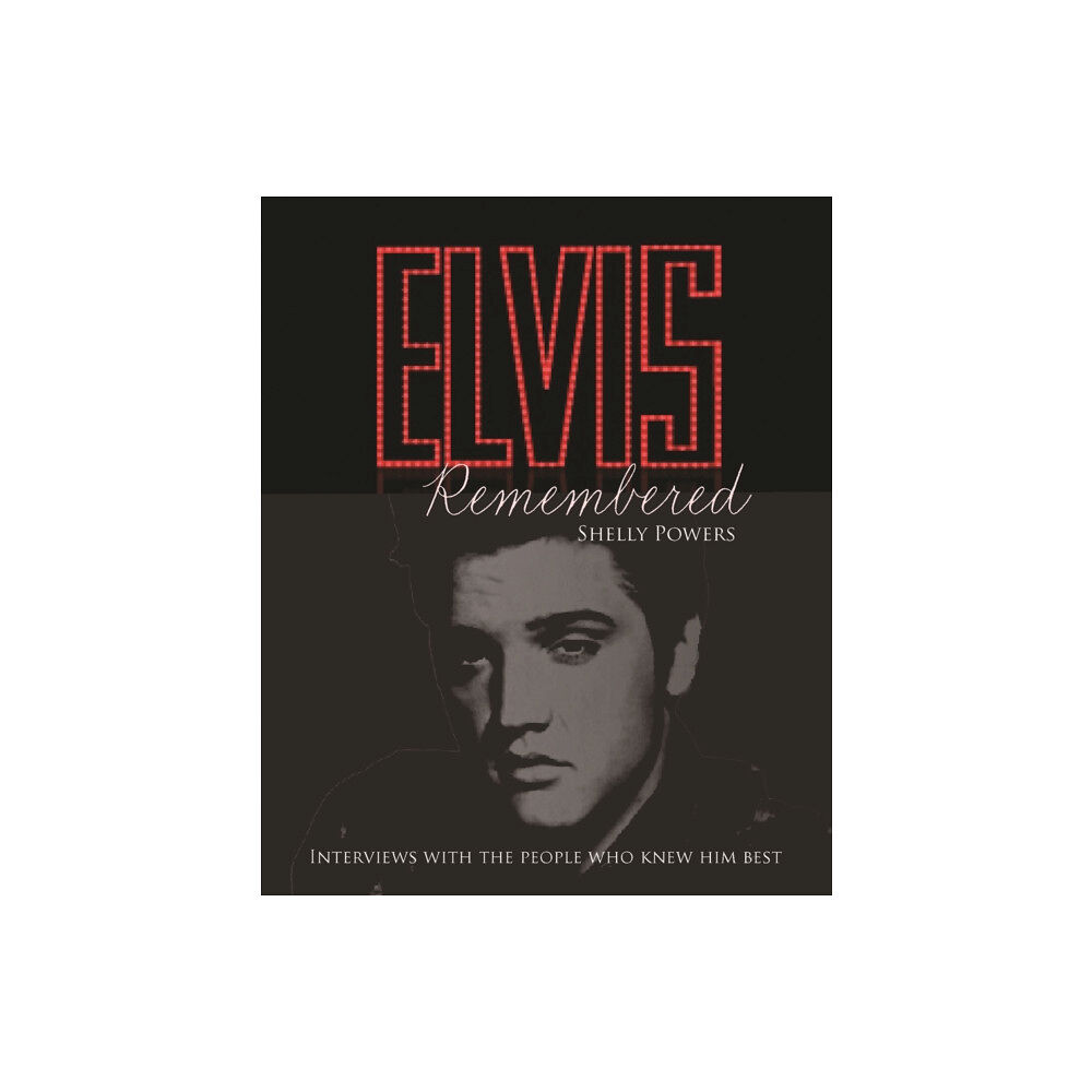 Firefly Books Ltd Elvis Remembered (inbunden, eng)