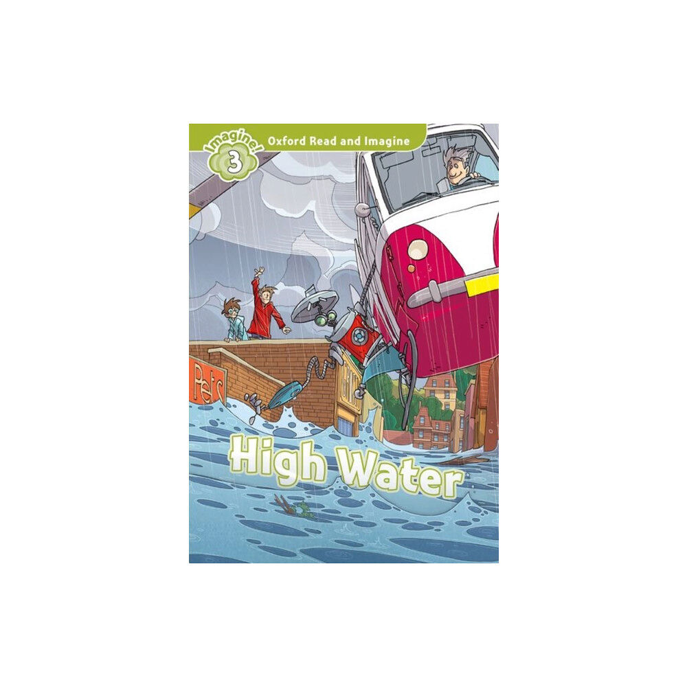 Oxford University Press Oxford Read and Imagine: Level 3: High Water (häftad, eng)