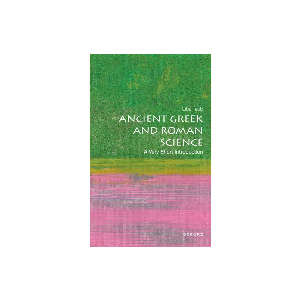 Oxford University Press Ancient Greek and Roman Science (häftad, eng)