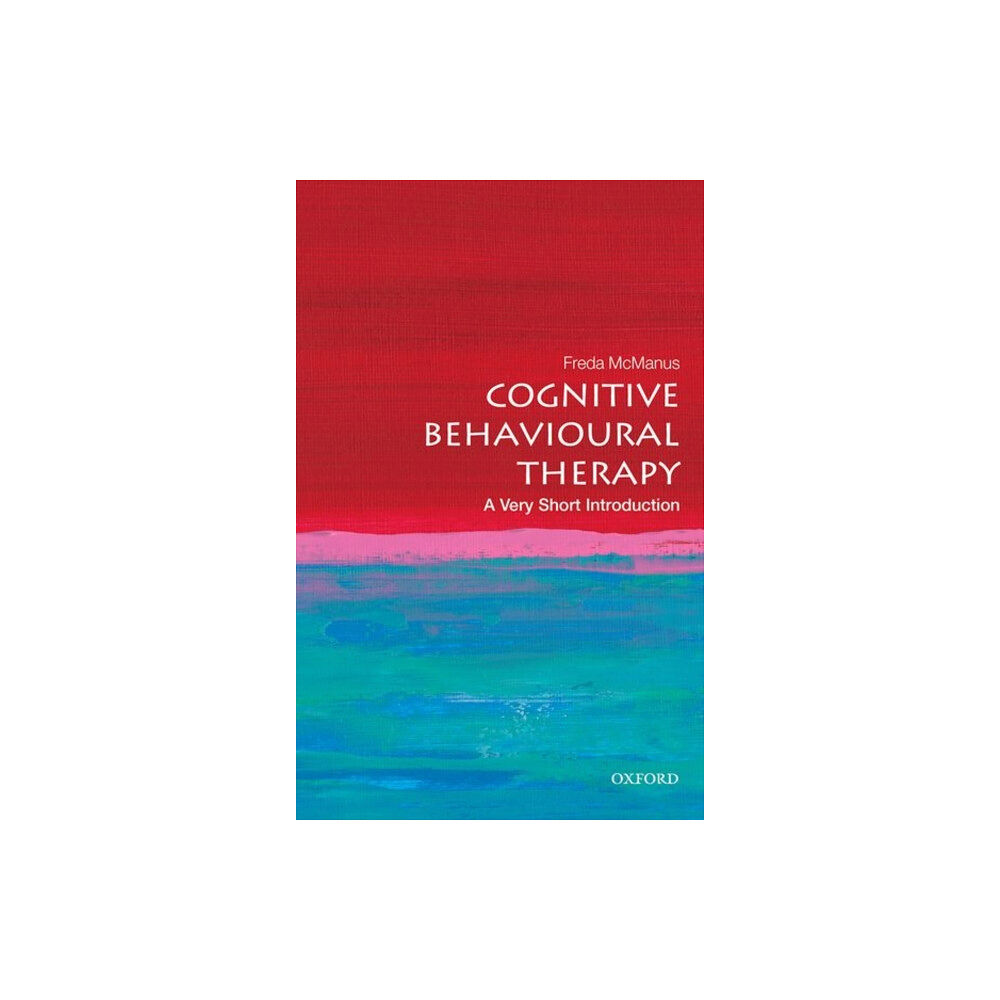 Oxford University Press Cognitive Behavioural Therapy (häftad, eng)