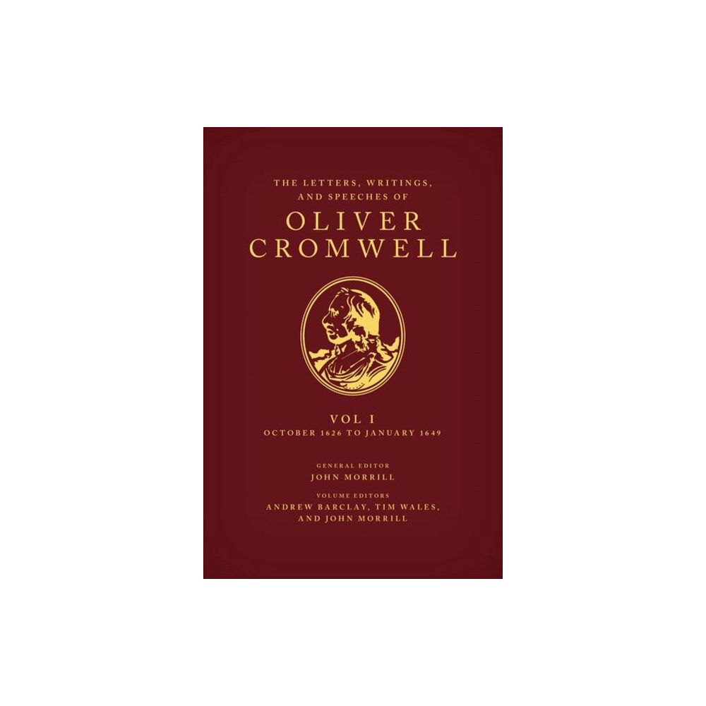 Oxford University Press The Letters, Writings, and Speeches of Oliver Cromwell (inbunden, eng)